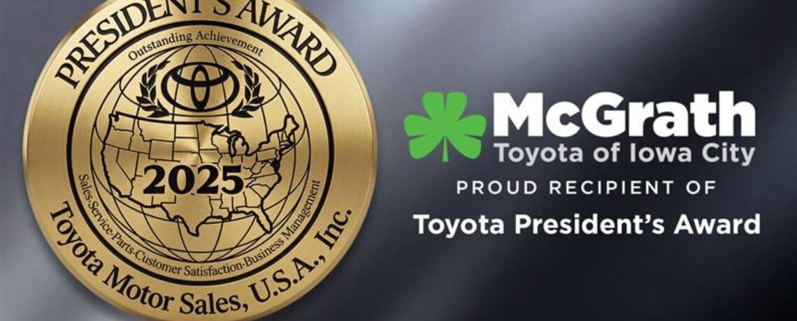 Toyota President’s Award Winner: McGrath Toyota of Iowa City’s Commitment to Excellence