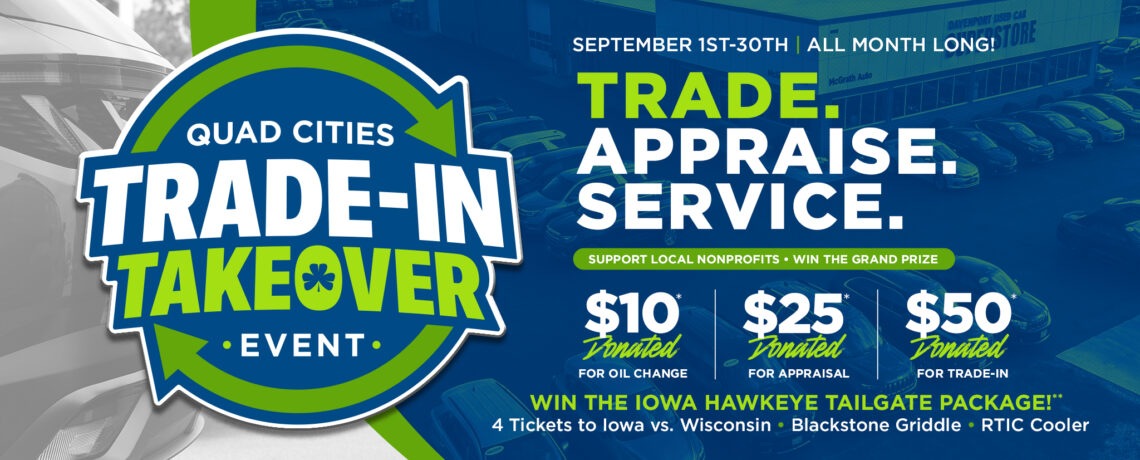 Celebrate 10 Years With the Quad Cities Trade-In Takeover